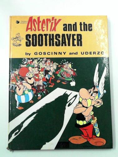 GOSCINNY & UDERZO - Asterix and the Soothsayer