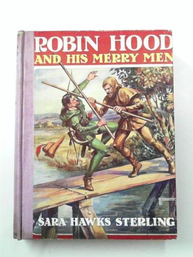 STERLING, Sara Hawks - Robin Hood and his Merry Men