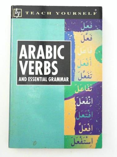 MACE, John - Arabic Verbs and Essential Grammar