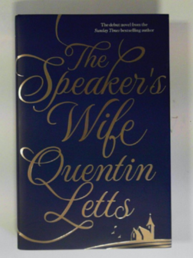 LETTS, Quentin - The speaker's wife