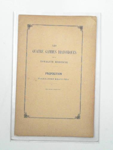 KRAUS, Alexandre (Jr) - Les quatre gammes diatoniques de la tonalite moderne: proposition [The four diatonic scales of modern tonality: proposal]