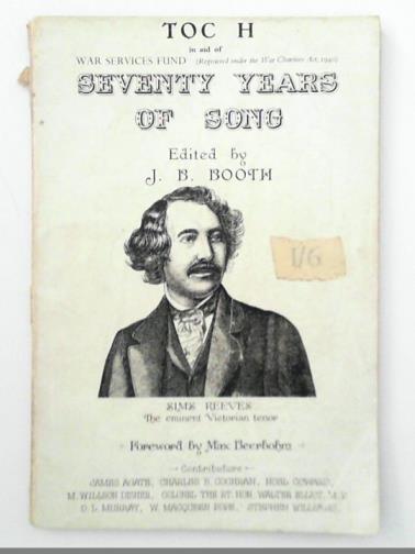 BOOTH, J.B (ed) - Seventy years of song