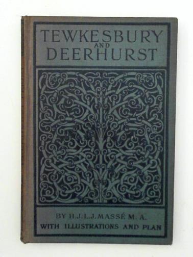 MASSE, H.J.L.J - The Abbey Church of Tewkesbury, With Some Account of the Priory Church of Deerhurst, Gloucestershire