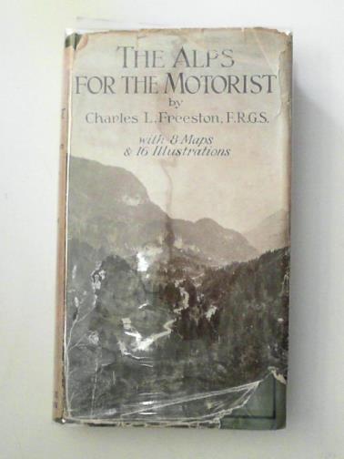 FREESTON, Charles L - The Alps for the motorist