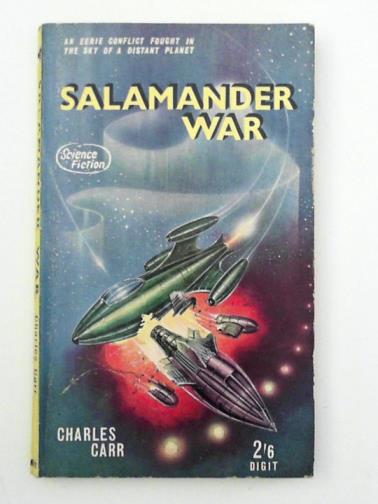 CARR, Charles - Salamander War
