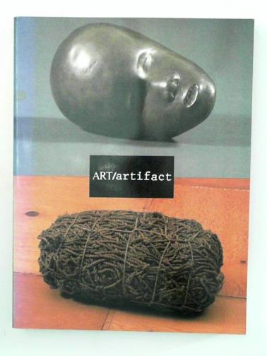 DANTO, Arthur  & others - Art/Artifact: African Art in Anthropology Collections