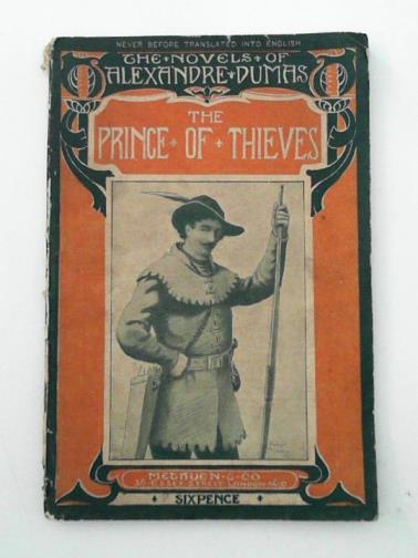 DUMAS, Alexandre - The Prince of Thieves