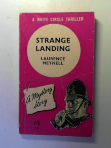 MEYNELL, Laurence - Strange landing: a tale of adventure