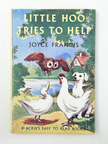 FRANCIS, Joyce - Little Hoo tries to help