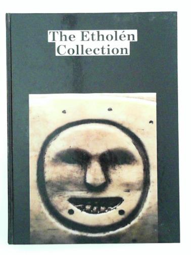 VARJOLA, Pirjo - The Etholen collection: The ethnographic Alaskan collection of Adolf Etholen and his contemporaries in the National Museum of Finland