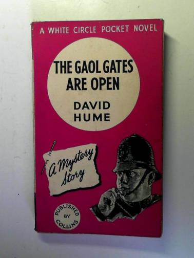 HUME, David - The gaol gates are open