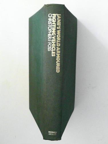FOSS, Christopher F. - Jane's World Armoured Fighting Vehicles