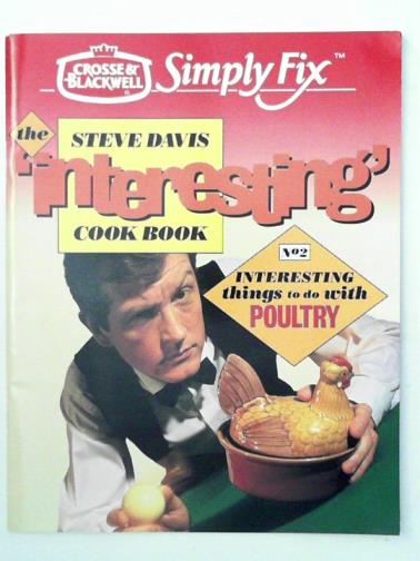 DAVIS, Steve - Crosse & Blackwell Simply Fix - Interesting things to do with poultry
