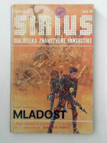 ASIMOV, Isaac & others - Sirius: Biblioteka Znanstvene Fantastike, broj 66