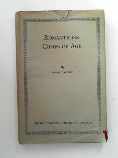 BARFIELD, Owen - Romanticism Comes of Age