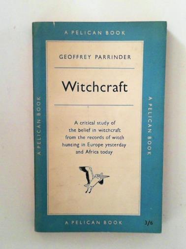 PARRINDER, Geoffrey - Witchcraft