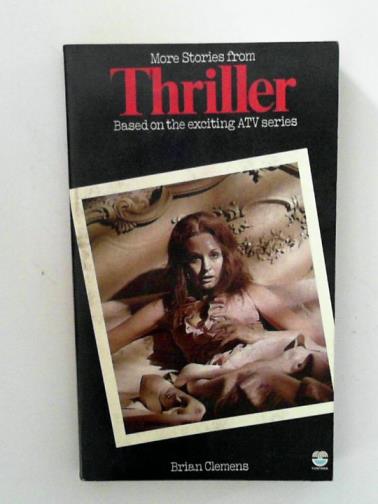 CLEMENS, Brian - More Stories from Thriller