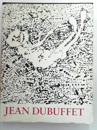 ROWELL, Margit & others - Jean Dubuffet: a retrospective