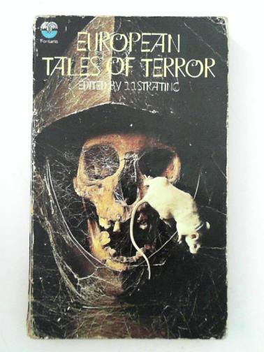 STRATING, J. J. (ed) - European tales of terror