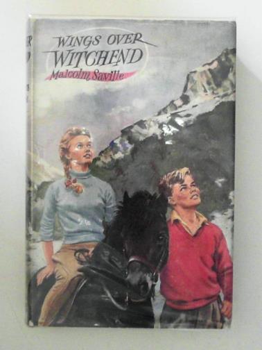 SAVILLE, Malcolm - Wings over Witchend: a Lone Pine story