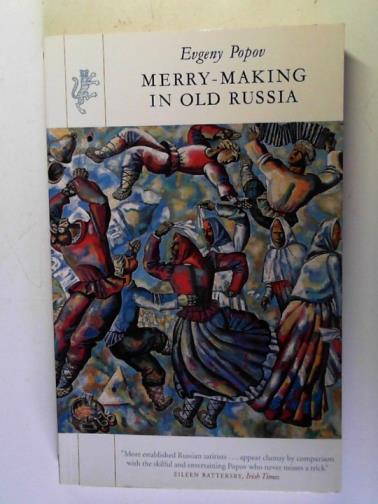 POPOV, Evgeny; - Merry-making in Old Russia