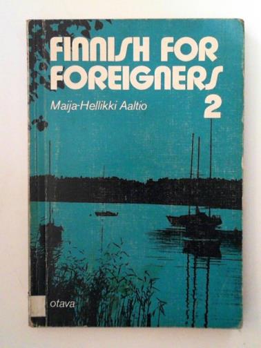 AALTIO, Maija-Hellikki - Finnish for foreigners 2