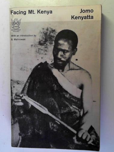 KENYATTA, Jomo - Facing Mt. Kenya