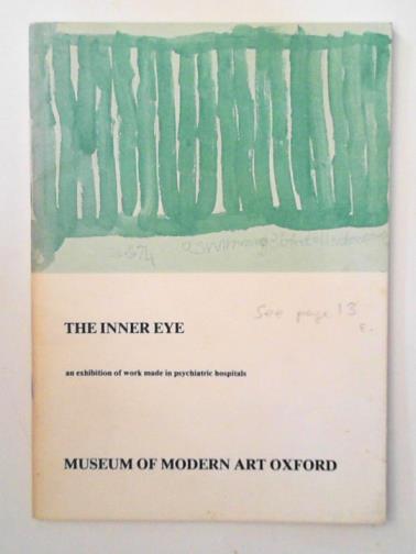  - The Inner Eye: An Exhibition of Work Made in Psychiatric Hospitals