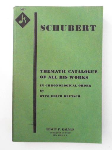 DEUTSCH, Otto Erich - Schubert Thematic catalogue of all his works in chronological order