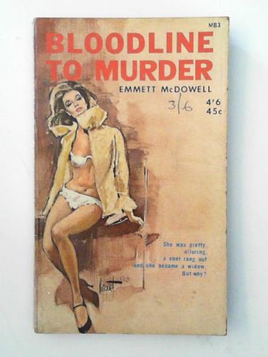 MCDOWELL, Emmett - Bloodline to Murder