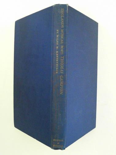KASTENDIECK, Miles Merwin - England's Musical Poet Thomas Campion