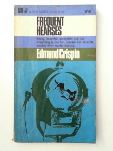 CRISPIN, Edmund - Frequent Hearses