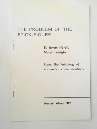 HARDI, Istvan & SAAGHY, Margit - The problem of the stick-figure