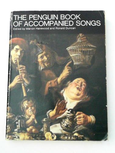 HAREWOOD, Marion & DUNCAN, Ronald (eds) - The Penguin book of unaccompanied songs