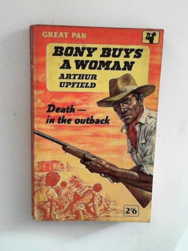 UPFIELD, Arthur - Bony buys a woman