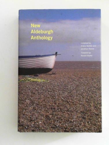 BANKES, Ariane & REEKIE, Jonathan - New Aldeburgh Anthology