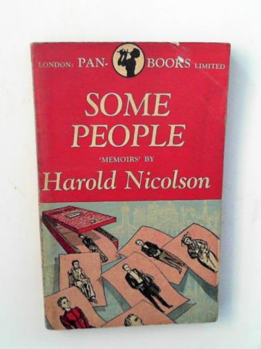 NICOLSON, Harold - Some people: memoirs