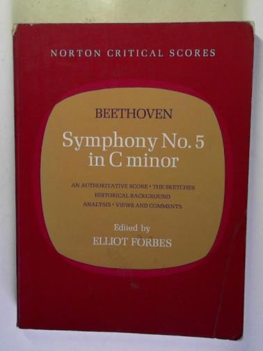 BEETHOVEN, Ludwig van / FORBES, Elliot (ed) - Symphony No. 5 in C minor, Op.67