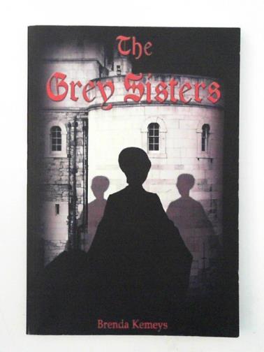 KEMEYS, Brenda - The Grey Sisters