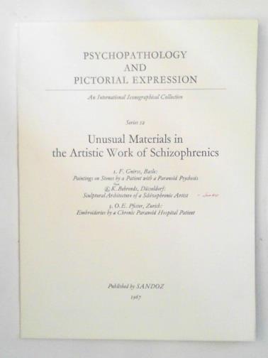 GNIRSS, F & others - Unusual materials in the artistic work of schizophrenics