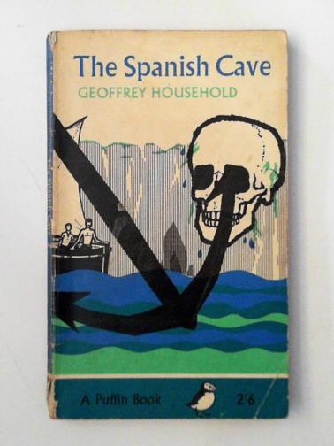 HOUSEHOLD, Geoffrey - The Spanish cave
