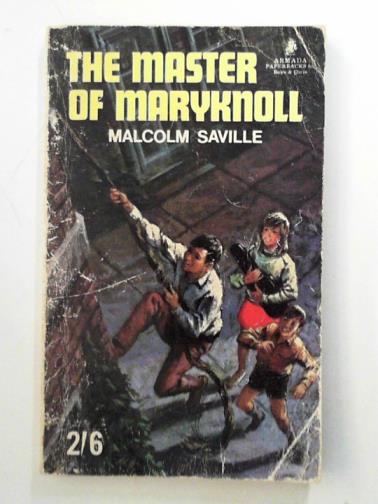 SAVILLE, Malcolm - The Master of Maryknoll