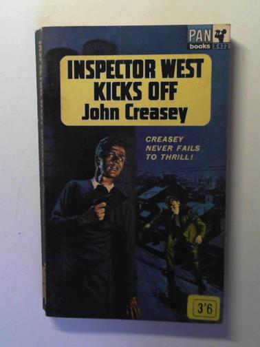 CREASEY, John - Inspector West Kicks Off