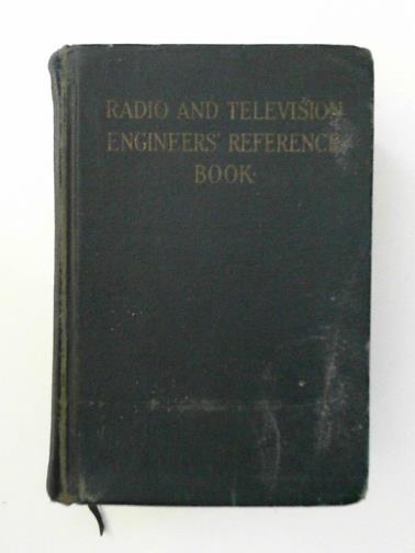 MOLLOY, E. (ed) - Radio and Television Engineers' Reference Book