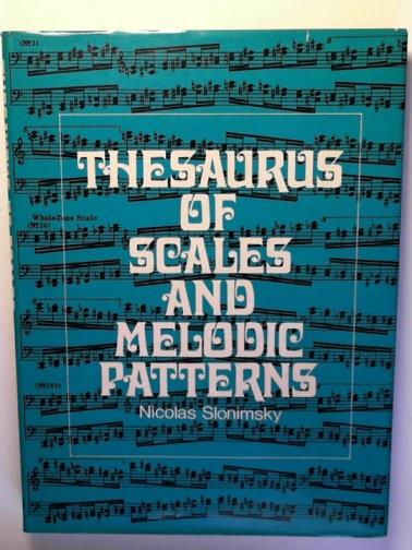 SLONIMSKY, Nicolas - Thesaurus of Scales and Melodic Patterns