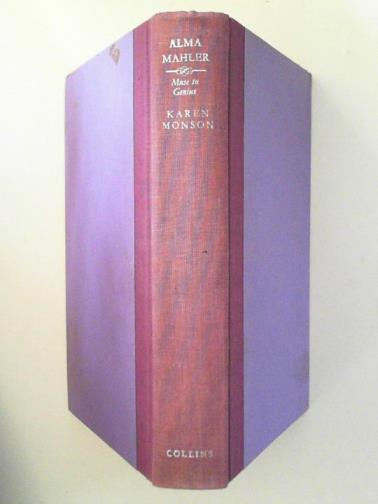 MONSON, Karen - Alma Mahler: Muse to Genius