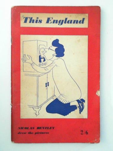 HILTON, Audrey & BENTLEY, Nicolas (eds) - This England: Selections from the 
