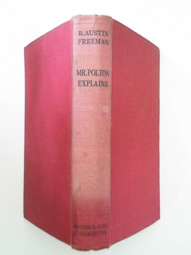 FREEMAN, R. Austin - Mr. Polton explains