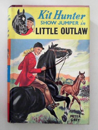 GREY, Peter - Little Outlaw