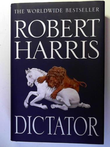 HARRIS, Robert - Dictator